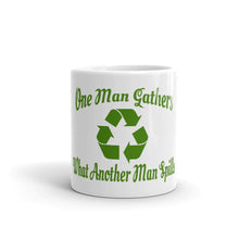 Load image into Gallery viewer, Grateful Dead / St. Stephen / One Man Gathers What Another Man Spills / Recycle Sign 11oz Ceramic Mug