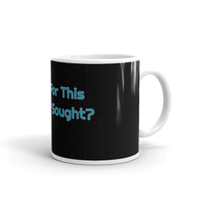 Load image into Gallery viewer, Phish / Stash / Was It For This My Life I Sought? 11oz Ceramic Mug
