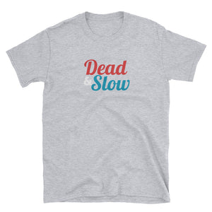 Dead and Co / Dead & Slow T-Shirt